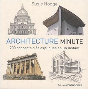 architecture minute ; 200 concepts clés expliqués en un instant