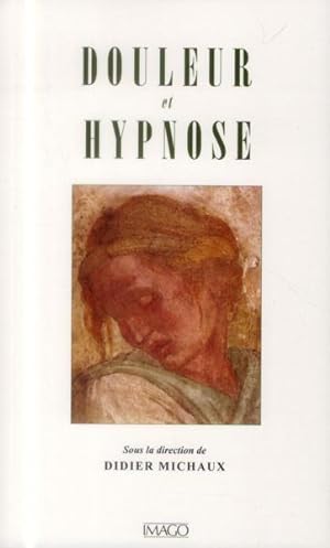 Bild des Verkufers fr douleur et hypnose zum Verkauf von Chapitre.com : livres et presse ancienne