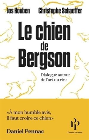 le chien de Bergson : dialogue autour de l'art de rire