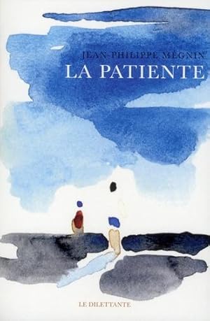 Image du vendeur pour la patiente mis en vente par Chapitre.com : livres et presse ancienne