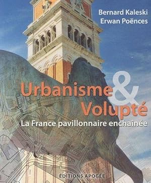 Seller image for urbanisme et volupt ; la France pavillonnaire enchane for sale by Chapitre.com : livres et presse ancienne
