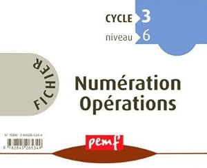 fichier numération opérations ; cycle 3, niveau 6 ; maternelle grande section