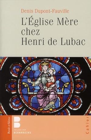 Seller image for L'Eglise mre chez Henri de Lubac for sale by Chapitre.com : livres et presse ancienne