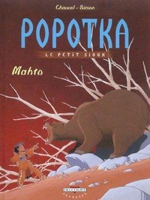 Popotka le petit Sioux. 3. Mahto