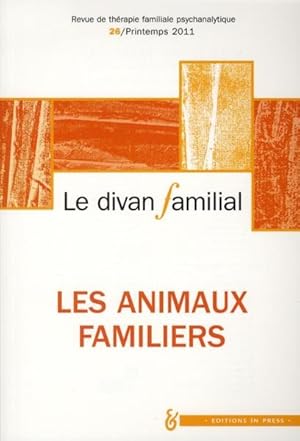 Revue Le divan familial n.26 : les animaux familiers