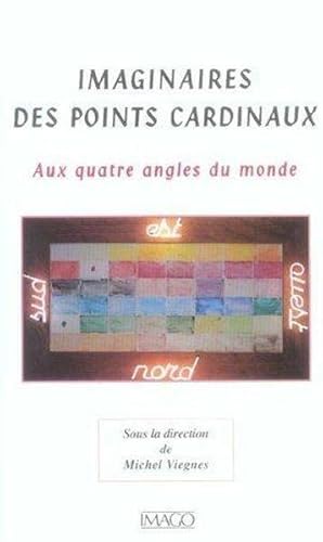 Imaginaires des points cardinaux