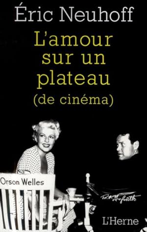 l'amour sur un plateau (de cinéma)