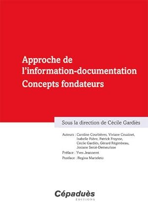 approche de l'information-documentation ; concepts fondateurs