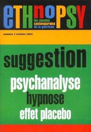 suggestion, psychanalyse, hypnose, effet placebo