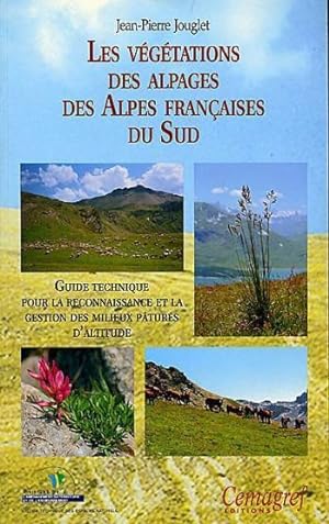 Image du vendeur pour Les vgtations des alpages des Alpes franaises du sud mis en vente par Chapitre.com : livres et presse ancienne