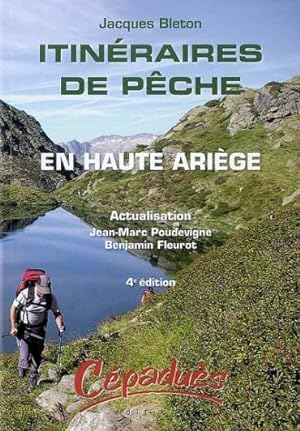 itinéraires de pêche en Haute Ariège (4e édition)