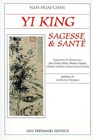 Seller image for Yi king, sagesse et sant for sale by Chapitre.com : livres et presse ancienne