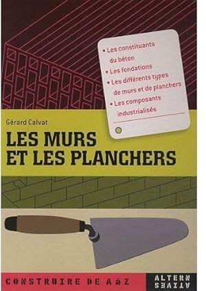 Les murs et les planchers