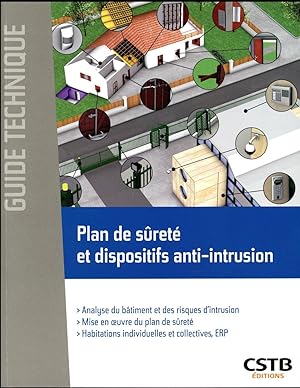 plan de sûreté et dispositifs anti-intrusion; analyse du bâtiment et des risques d'intrusion; mis...