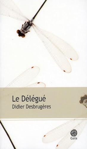 Seller image for Le dlgu for sale by Chapitre.com : livres et presse ancienne