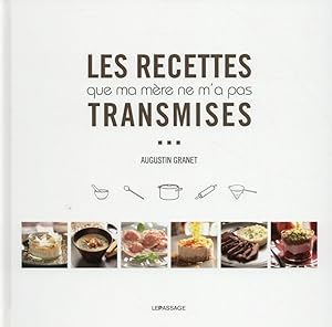 Image du vendeur pour les recettes que ma mre ne m'a pas transmises mis en vente par Chapitre.com : livres et presse ancienne