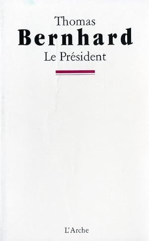 Imagen del vendedor de le Prsident a la venta por Chapitre.com : livres et presse ancienne