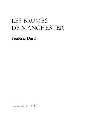 Bild des Verkufers fr Les Brumes de Manchester zum Verkauf von Chapitre.com : livres et presse ancienne