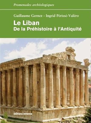 Bild des Verkufers fr Le Liban zum Verkauf von Chapitre.com : livres et presse ancienne