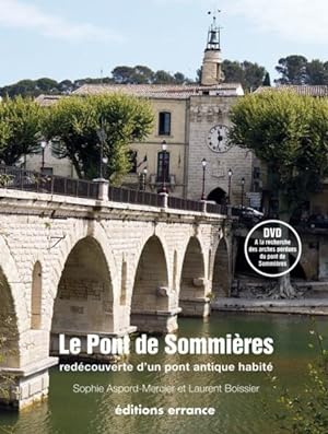 Seller image for le pont de Sommires rvl for sale by Chapitre.com : livres et presse ancienne