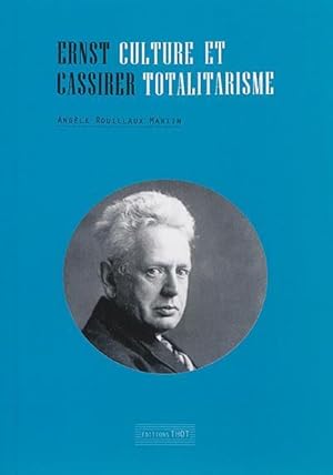 Bild des Verkufers fr Ernst Cassirer, culture et totalitarisme zum Verkauf von Chapitre.com : livres et presse ancienne