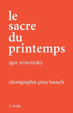 Seller image for le sacre du printemps for sale by Chapitre.com : livres et presse ancienne