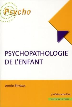 Bild des Verkufers fr psychopathologie de l'enfant (3e dition) zum Verkauf von Chapitre.com : livres et presse ancienne