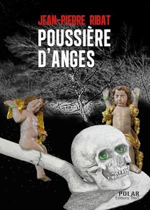 Image du vendeur pour poussire d'ange mis en vente par Chapitre.com : livres et presse ancienne