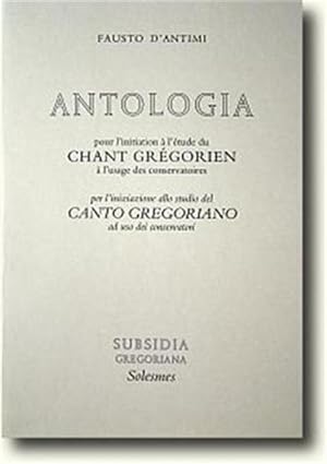 antologia pour l'initiation au chant grégorien