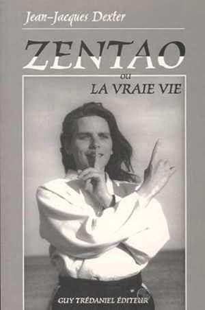 Image du vendeur pour Zentao ou La vraie vie mis en vente par Chapitre.com : livres et presse ancienne