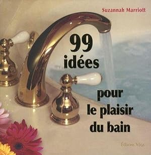 99 idées pour le plaisir du bain