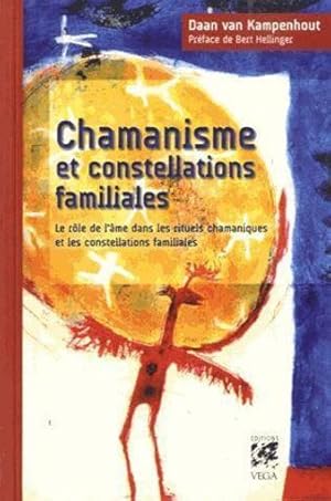 chamanisme et constellations familiales