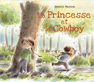 Image du vendeur pour la princesse et le cow-boy mis en vente par Chapitre.com : livres et presse ancienne