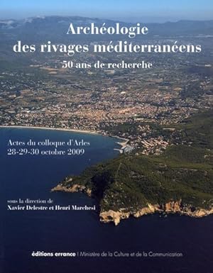 Bild des Verkufers fr Archologie des rivages mditerranens zum Verkauf von Chapitre.com : livres et presse ancienne