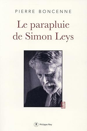 Seller image for le parapluie de Simon Leys for sale by Chapitre.com : livres et presse ancienne