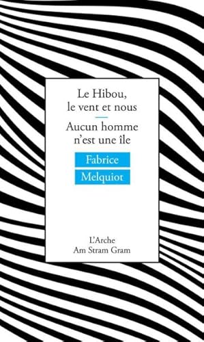 Bild des Verkufers fr le Hibou, le vent et nous ; Aucun homme n'est une le zum Verkauf von Chapitre.com : livres et presse ancienne