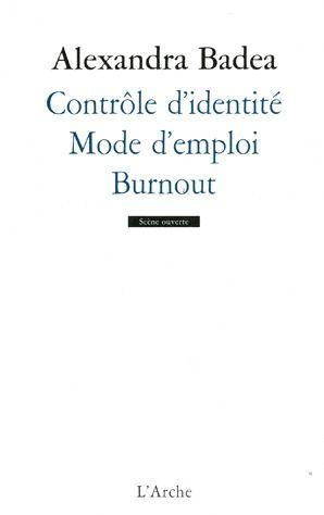 Bild des Verkufers fr Contrle d'identit. Mode d'emploi. Burnout zum Verkauf von Chapitre.com : livres et presse ancienne