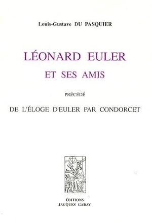 Léonard Euler et ses amis