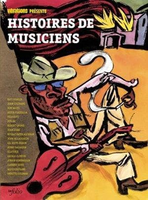 Image du vendeur pour Histoires De Musiciens mis en vente par Chapitre.com : livres et presse ancienne