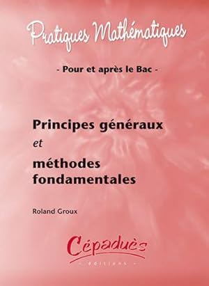 Principes généraux et méthodes fondamentales