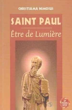 Saint Paul, être de lumière