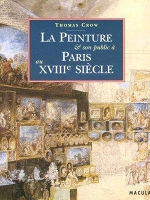 La peinture & son public à Paris au XVIIIe siècle