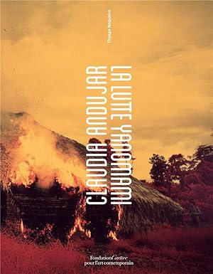 Immagine del venditore per Claudia Andujar, la lutte Yanomami venduto da Chapitre.com : livres et presse ancienne