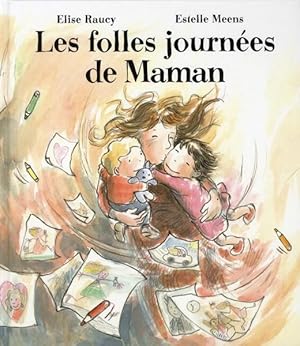 Seller image for Les folles journes de Maman for sale by Chapitre.com : livres et presse ancienne