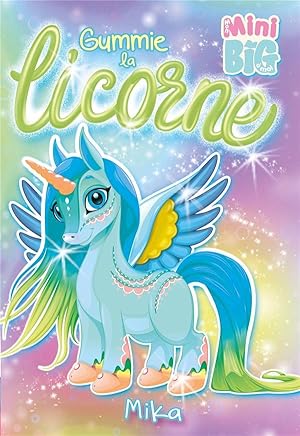 Bild des Verkufers fr Gummie la licorne zum Verkauf von Chapitre.com : livres et presse ancienne