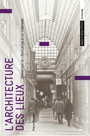 l'architecture des lieux