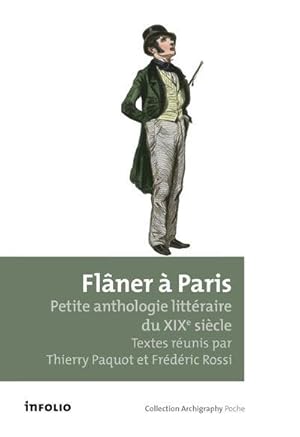 flâner à Paris ; petite anthologie littéraire du XIXe siècle