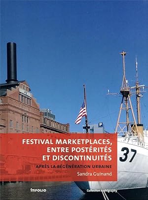 festival marketplaces, entre postérités et discontinuités