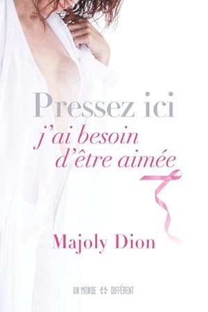 Image du vendeur pour pressez ici, j'ai besoin d'tre aime mis en vente par Chapitre.com : livres et presse ancienne