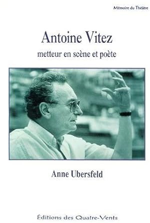 Seller image for Antoine Vitez for sale by Chapitre.com : livres et presse ancienne